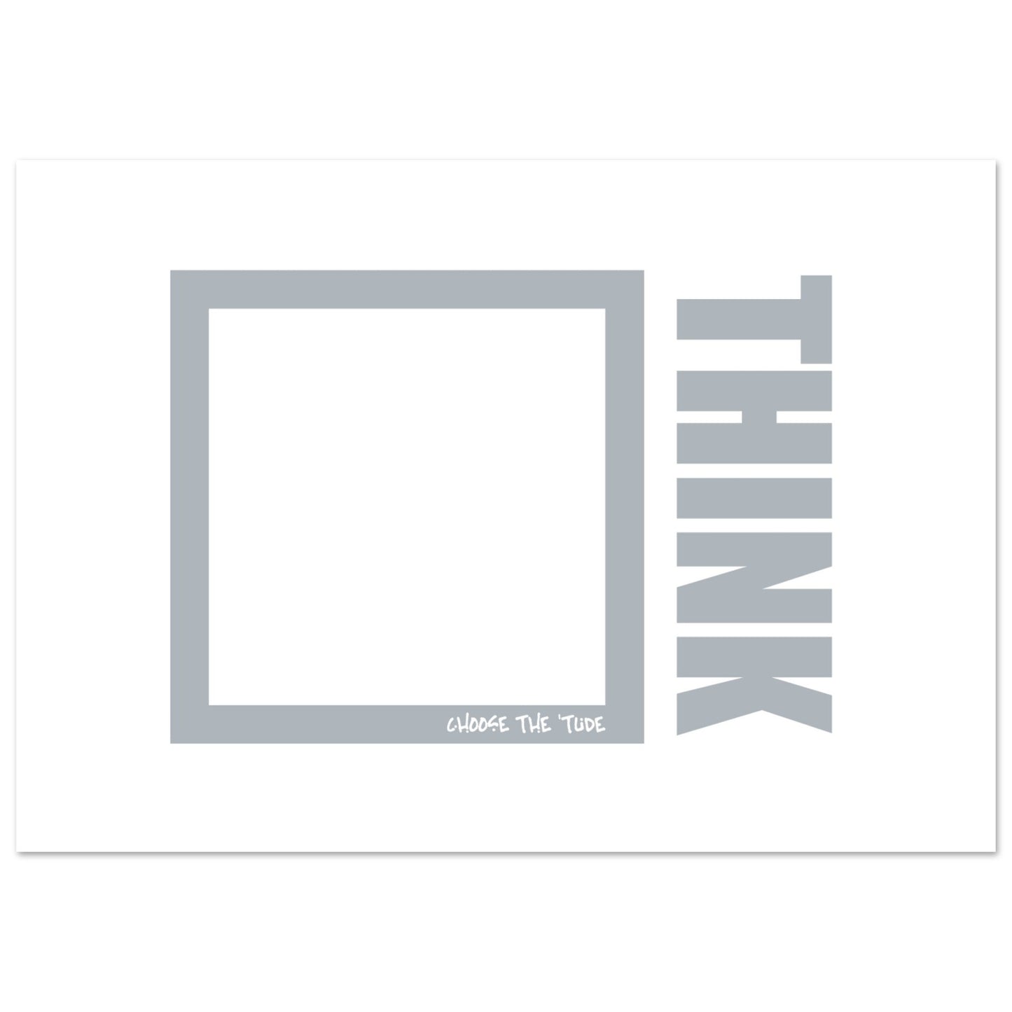 Think Premium Matte Paper Poster