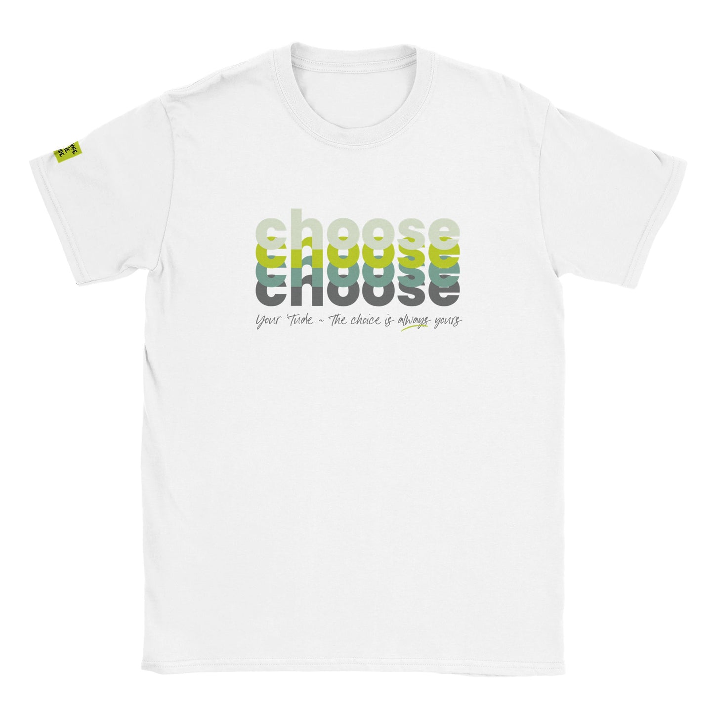 Choose Green Classic Unisex Crewneck T-shirt