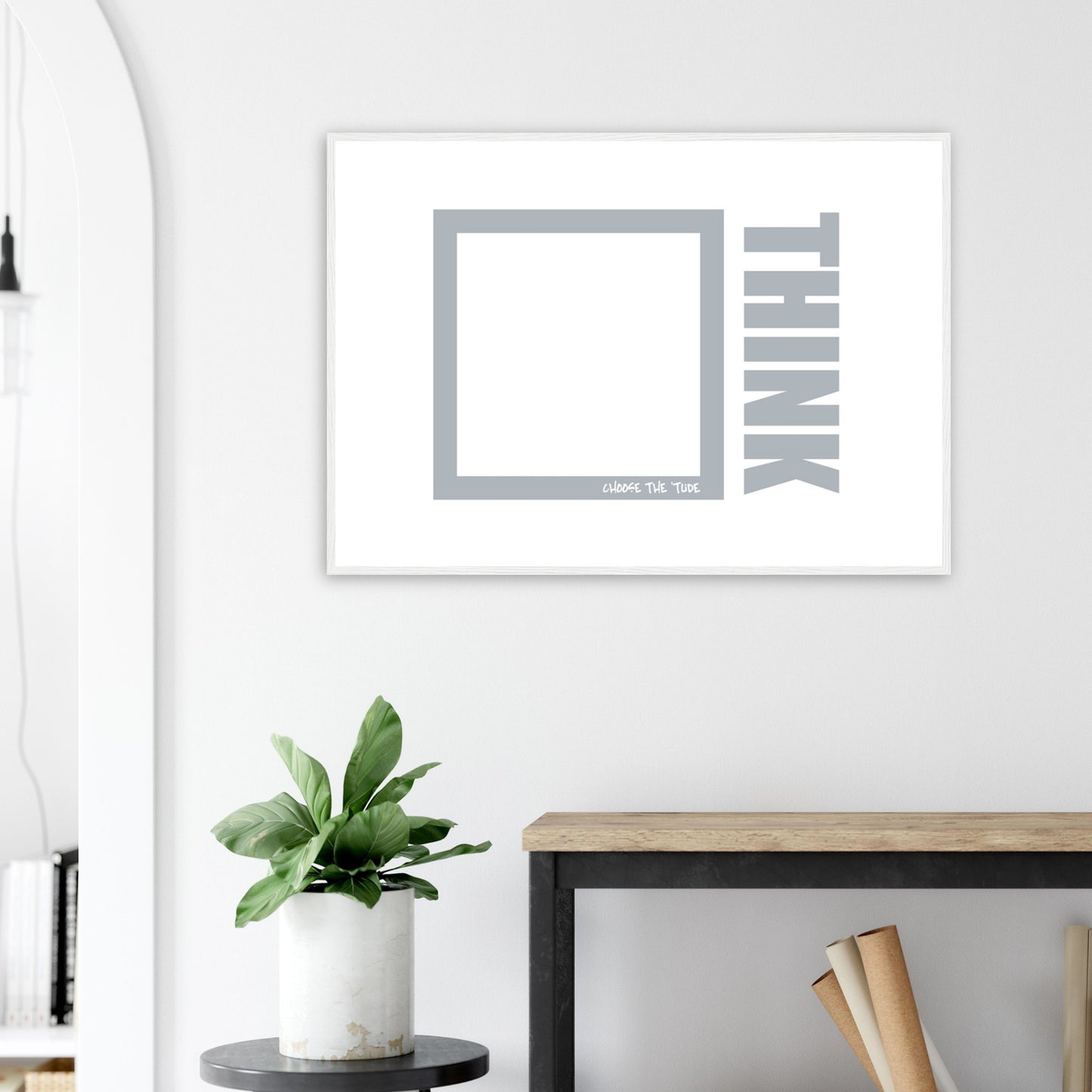 Think Premium Matte Paper Wooden Framed Poster
