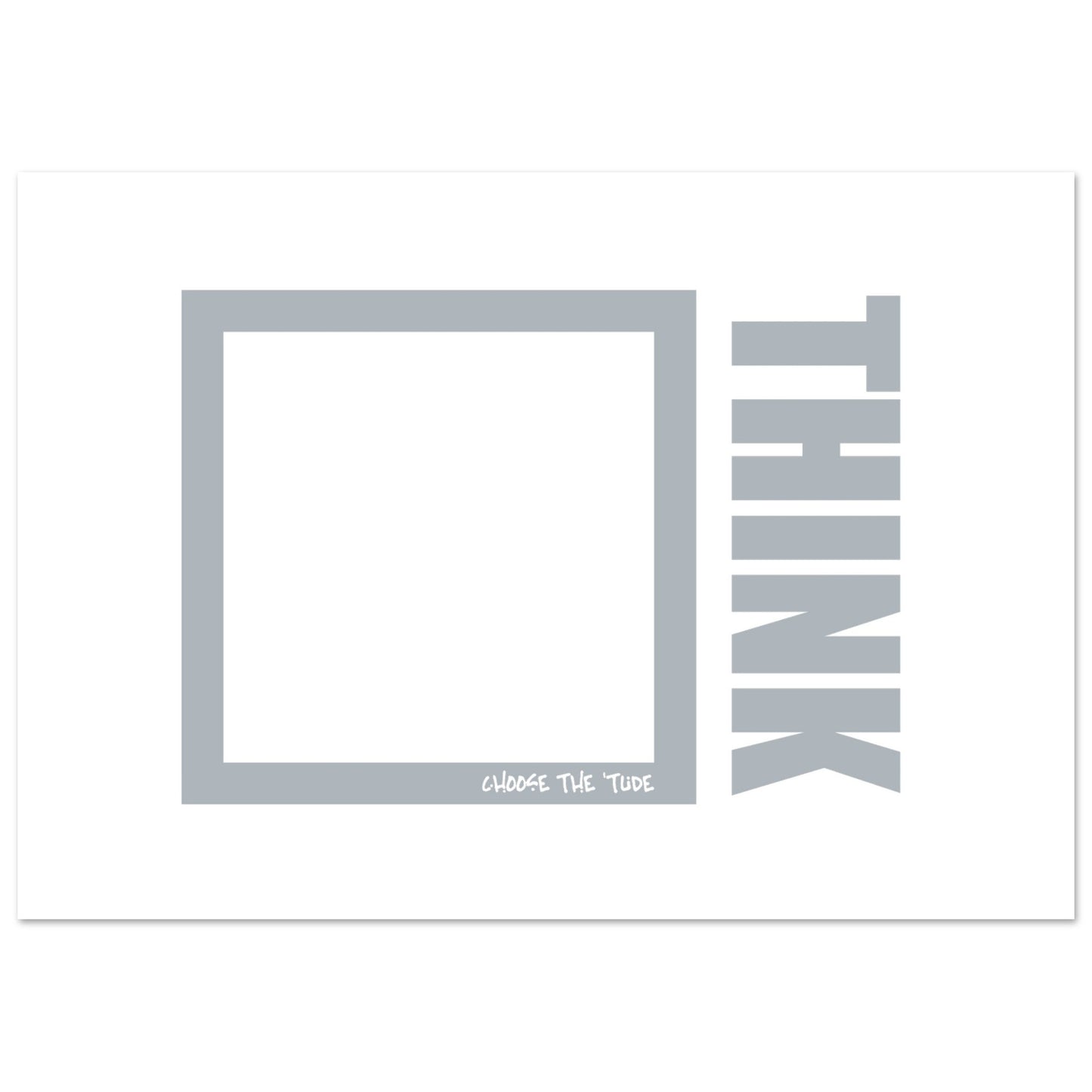 Think Premium Matte Paper Poster