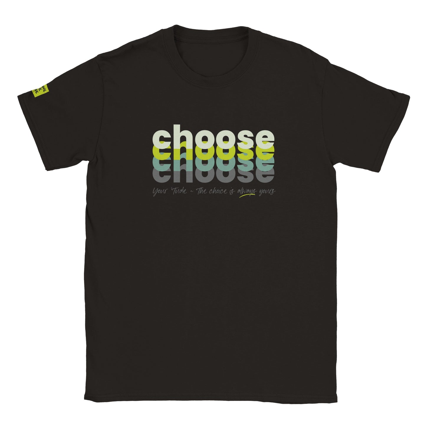 Choose Green Classic Unisex Crewneck T-shirt