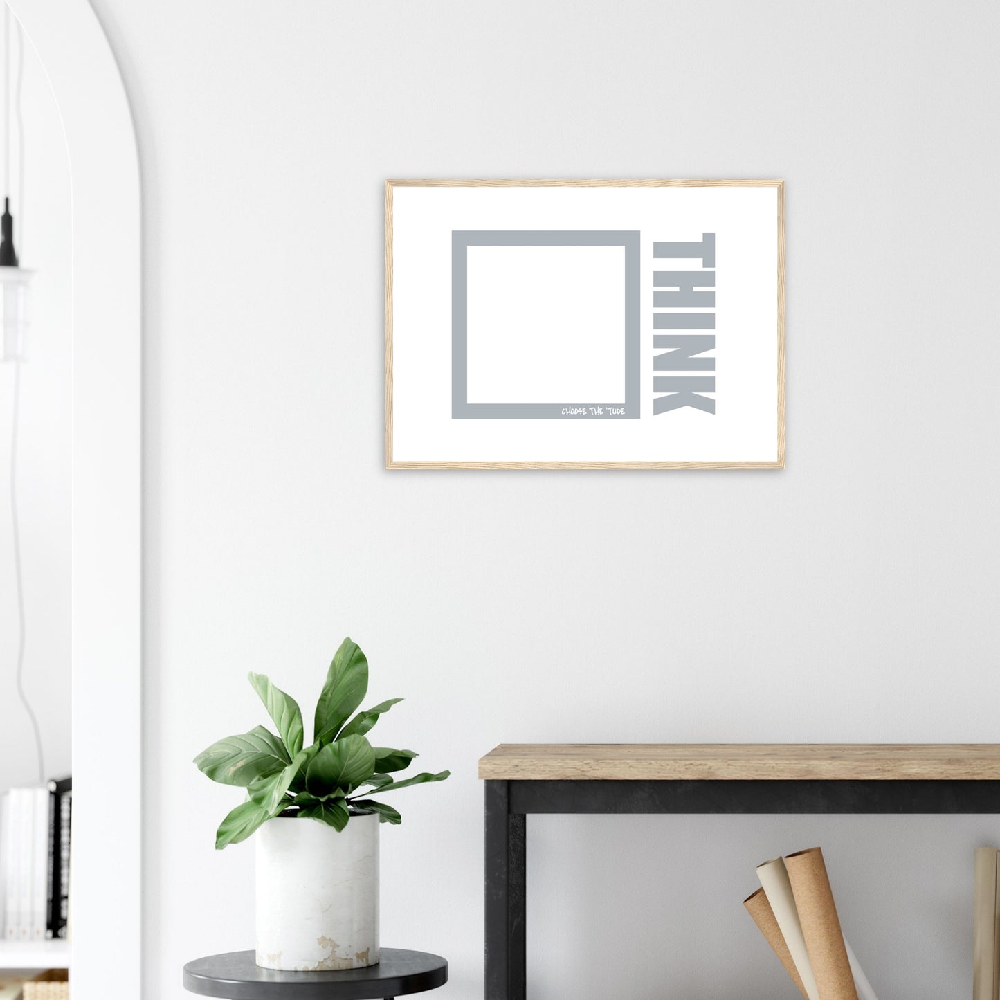 Think Premium Matte Paper Wooden Framed Poster