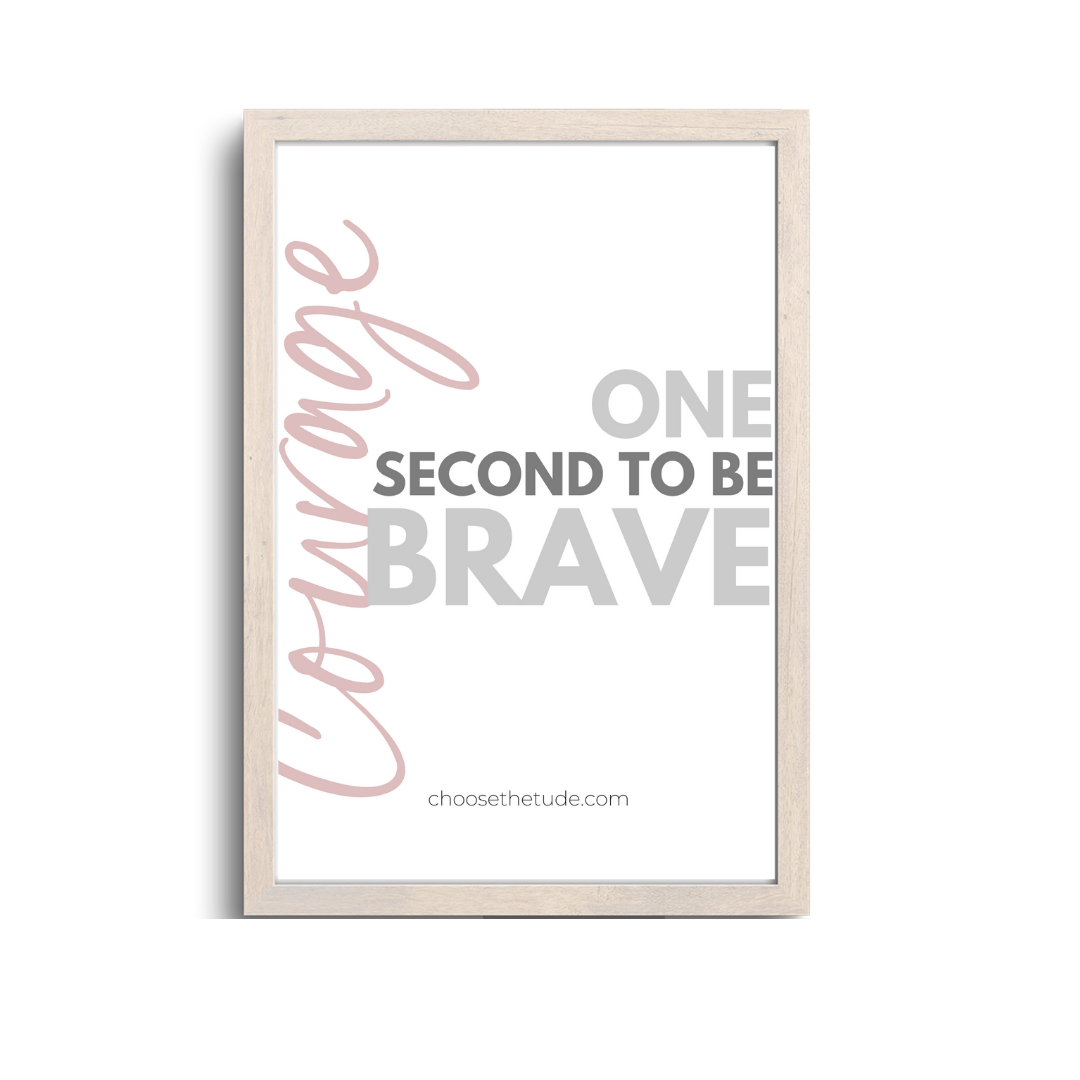One second to be brave Wall Art Small