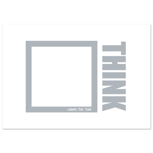 Think Premium Matte Paper Poster