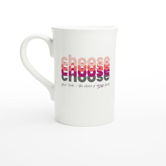 Choose Pink White 10oz Porcelain Slim Mug