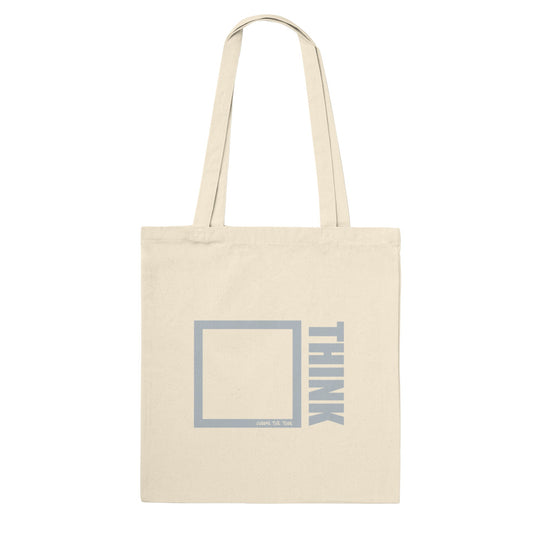 Think Premium Tote Bag