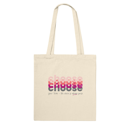 Choose Pink Premium Tote Bag